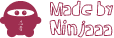 Made by Ninjaaa